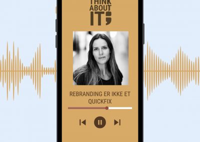 PODCAST: REBRANDING ER IKKE ET QUICKFIX