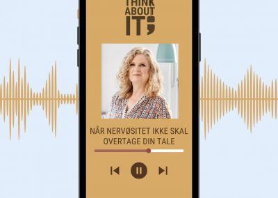 PODCAST: NÅR NERVØSITET IKKE SKAL OVERTAGE DIN TALE