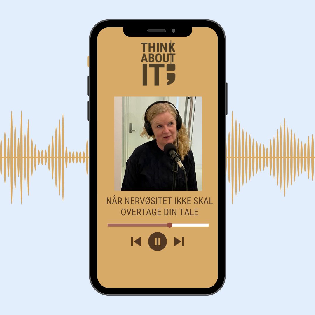 PODCAST: NÅR NERVØSITET IKKE SKAL OVERTAGE DIN TALE