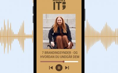 PODCAST: 7 BRANDINGSYNDER OG HVORDAN DU UNDGÅR DEM