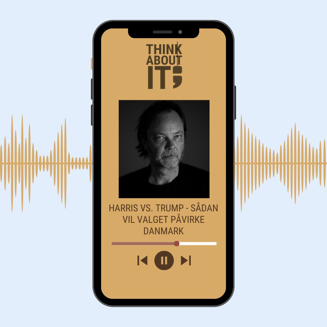PODCAST: HARRIS VS. TRUMP – SÅDAN VIL VALGET PÅVIRKE DANMARK