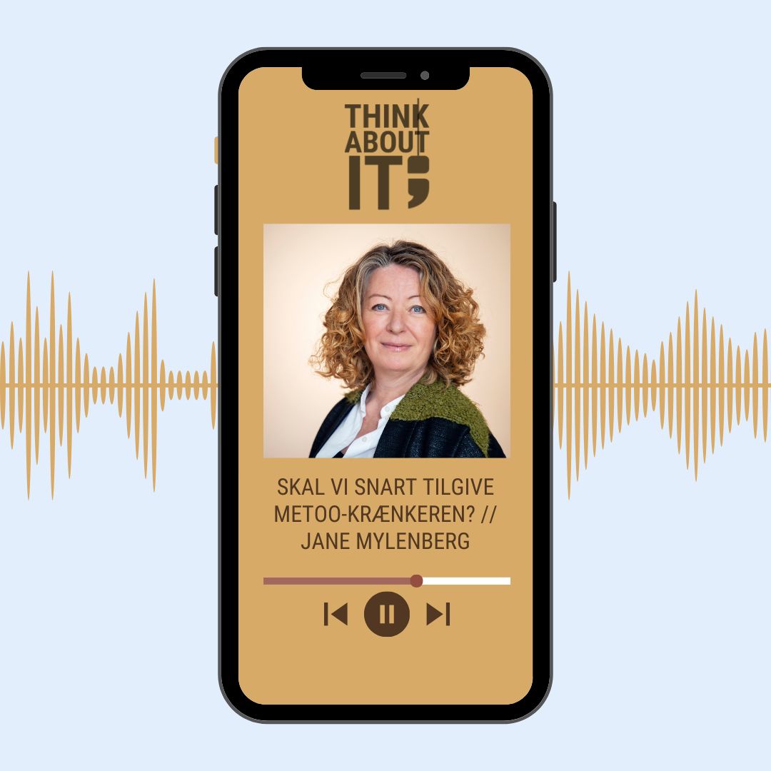 PODCAST: SKAL VI SNART TILGIVE METOO-KRÆNKEREN?
