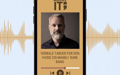 PODCAST: VERBALE TABUER FOR DEN HVIDE CIS-MAND // Sune Bang